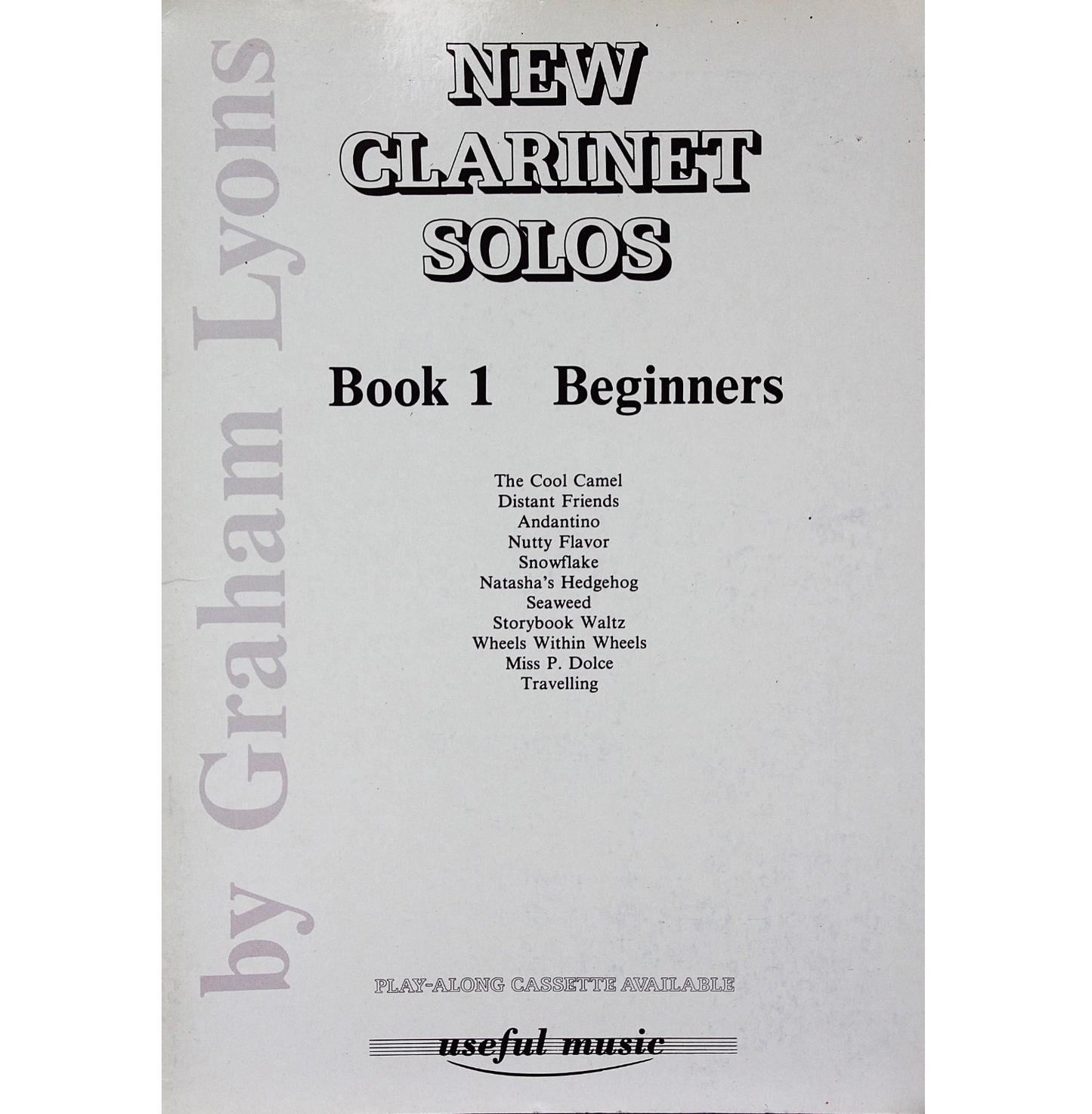 New Clarinet solos Book 1 Beginners - Graham Lyons -