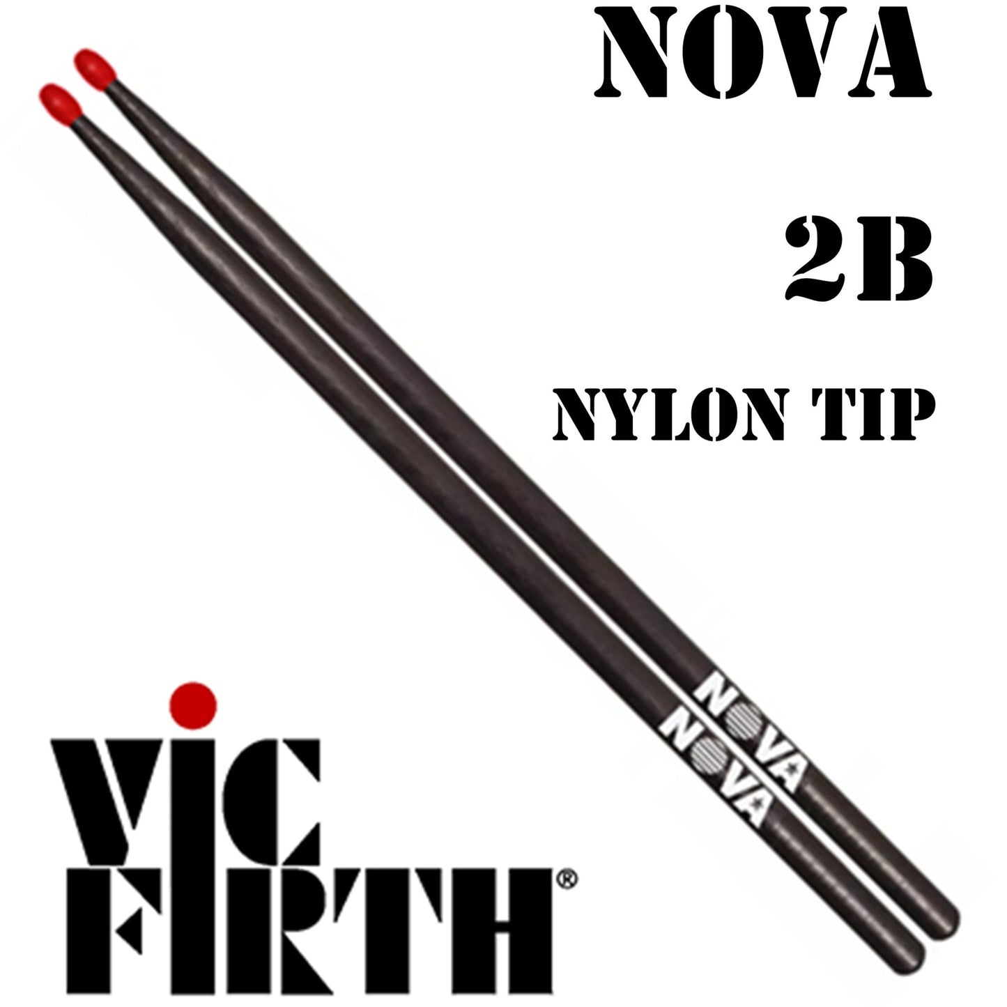Vic Firth Drumsticks 2B Nova Hickory Nylon Tip Black & Red