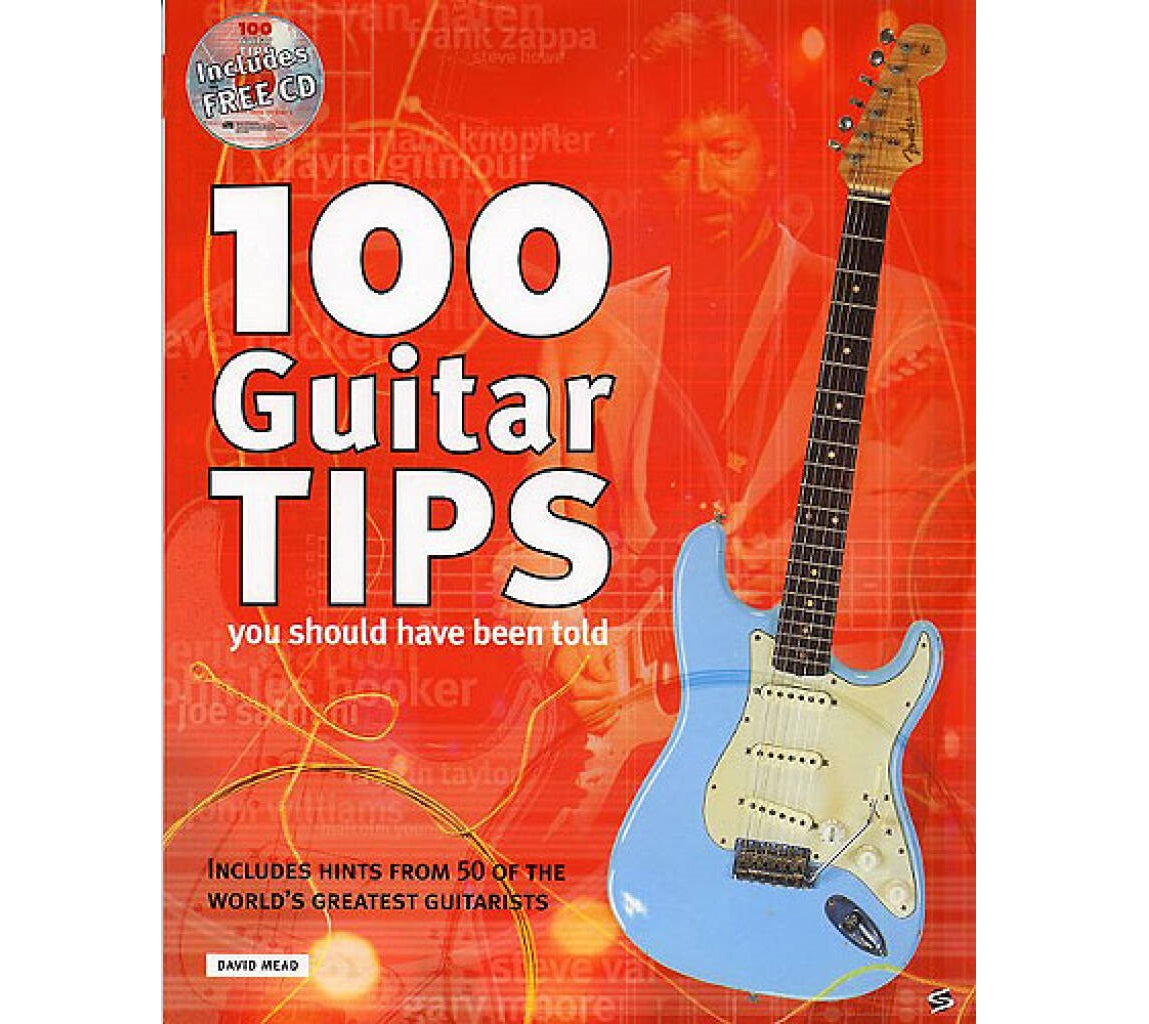 100 Guitar Tips You Should Have Been Told - David Mead - 1860742955