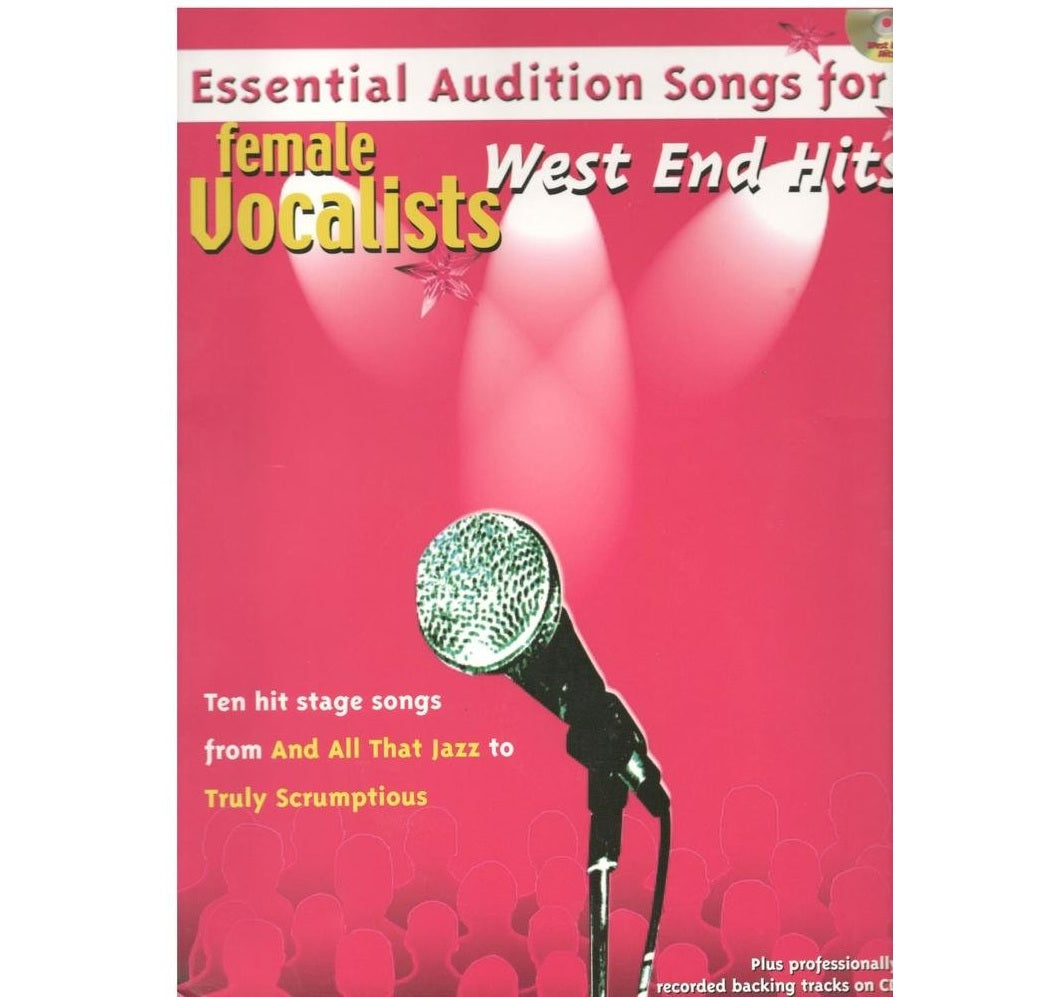 West End Hits Essential Audition Songs for Female Vocalists - 1843286726