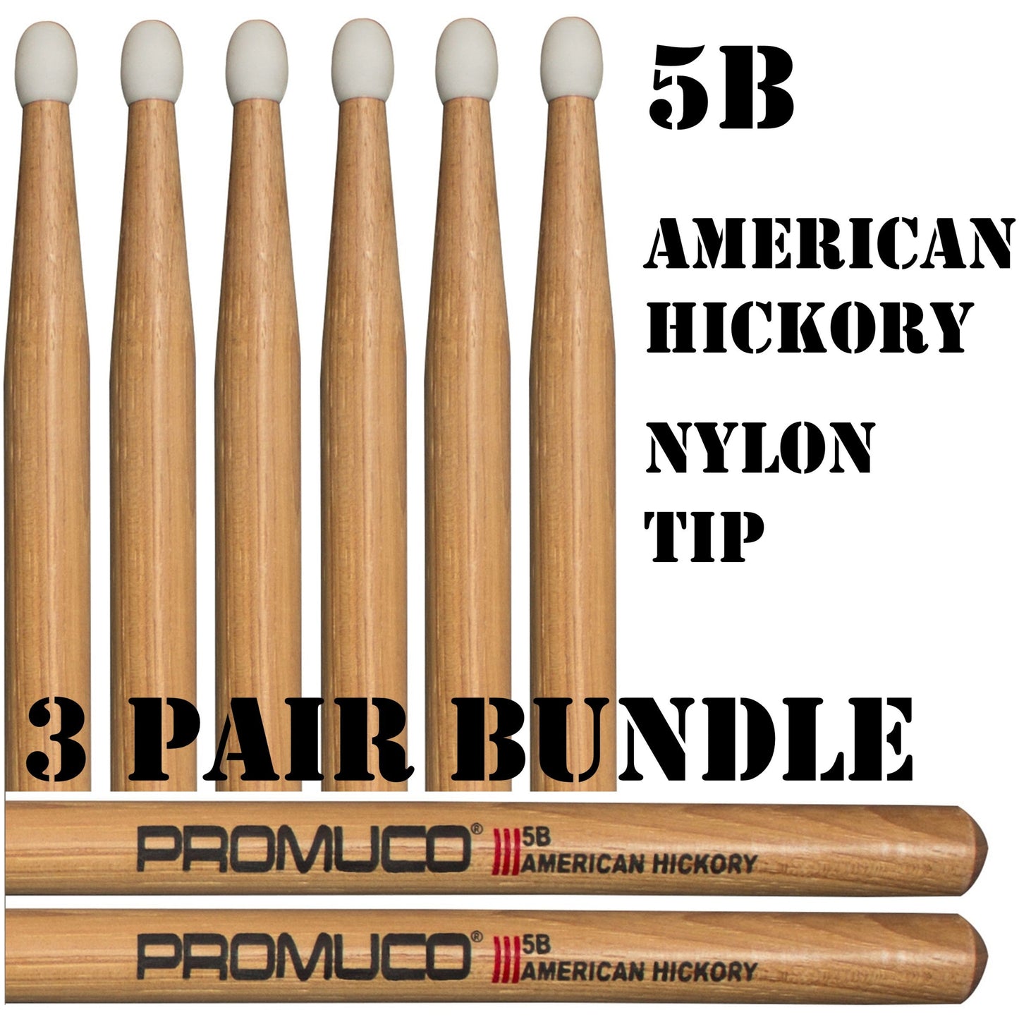 American Hickory Drumsticks 5B Nylon Tip 3 Pair Bundle - Promuco