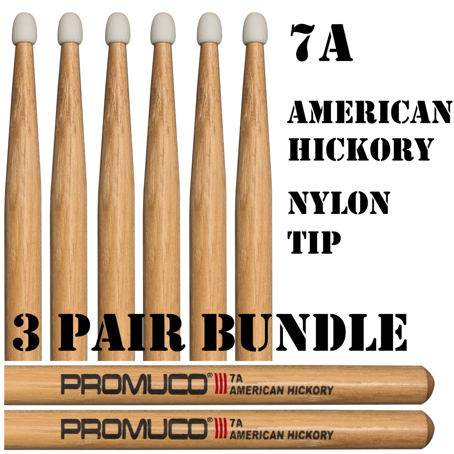 American Hickory Drumsticks 7A Nylon Tip 3 Pair Bundle - Promuco