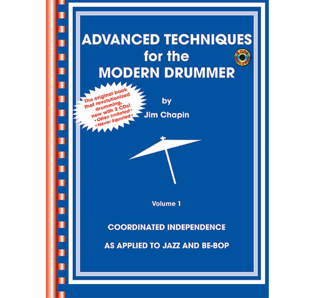 Advanced Techniques for the Modern Drummer - Jim Chapin - 0757995403