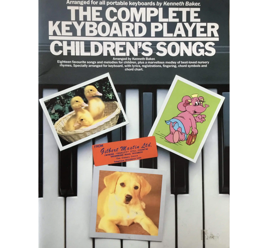 The Complete Keyboard Player Children's Songs - Kenneth Baker - 0711917124