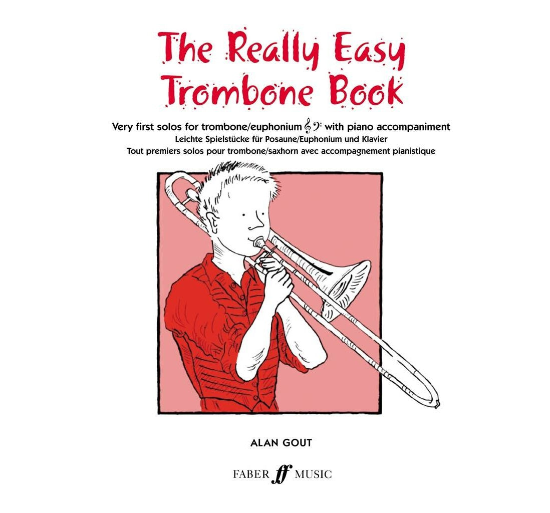 The Really Easy Trombone Book - Alan Gout - 0571509991