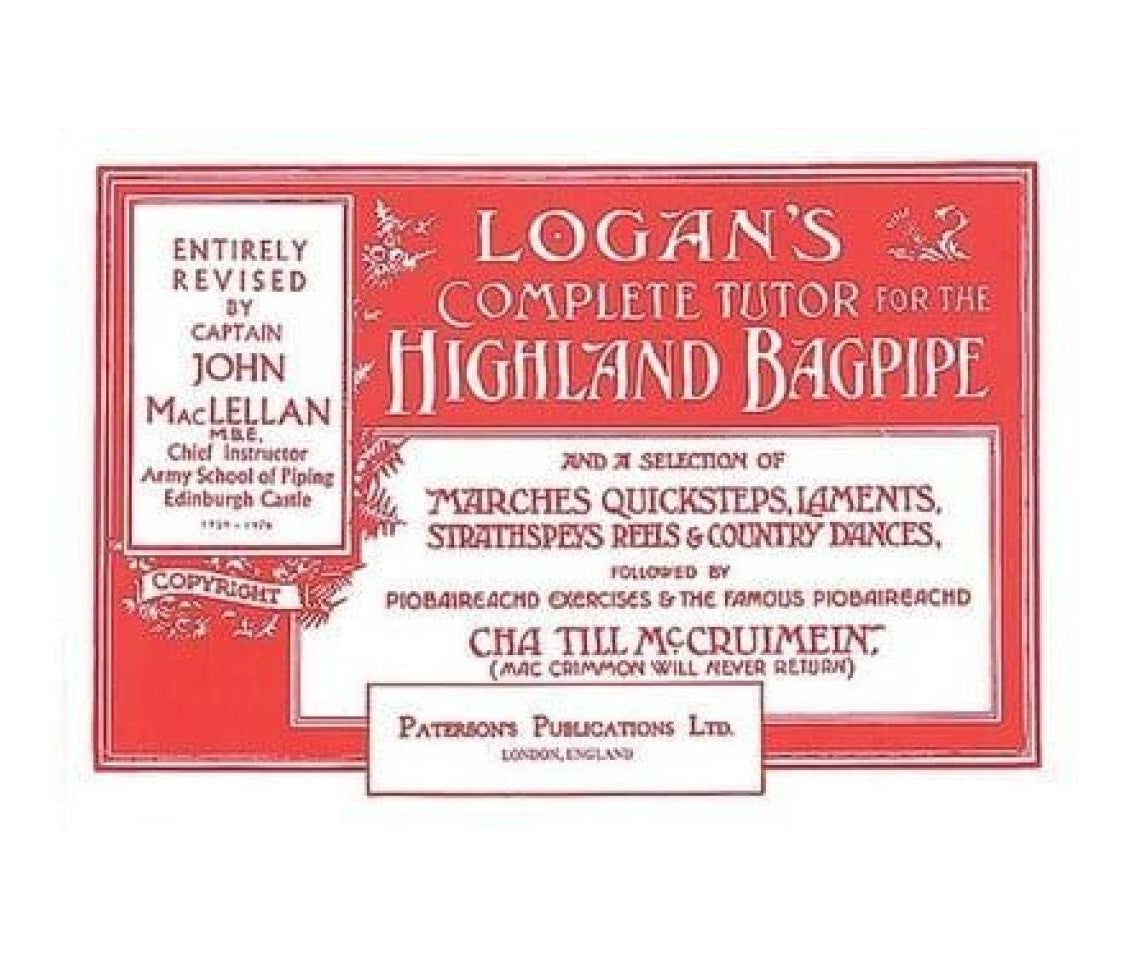 Logan's Complete Tutor for the Highland Bagpipe - Cpt John MacLellan - 0853603847