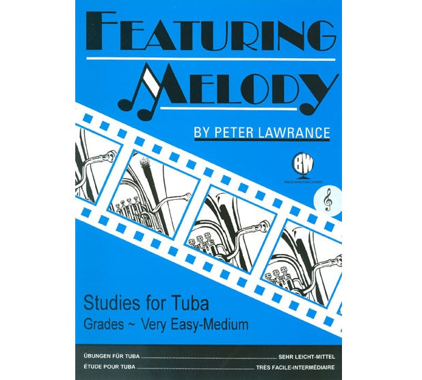 Featuring Melody: Studies for Tuba Grades Very Easy/Medium -  Peter Lawrance