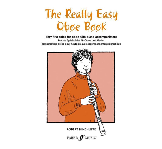 The Really Easy Oboe Book - Robert Hinchliffe - 0571510337