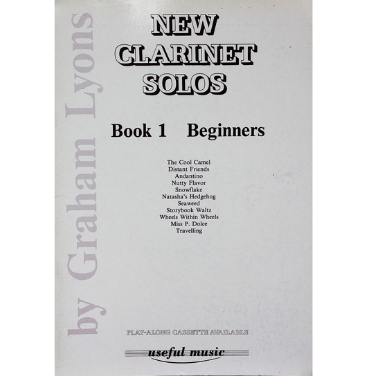 New Clarinet solos Book 1 Beginners - Graham Lyons -
