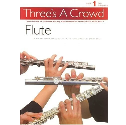 Three's a Crowd Book 1 Easy Intermediate - James Power - 071199370X
